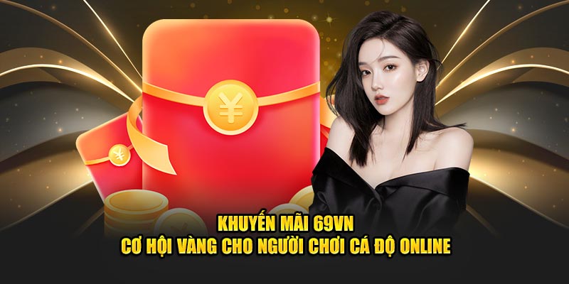 Khuyến Mãi 69VN