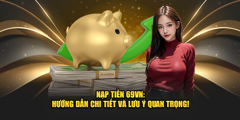 Nạp Tiền 69VN